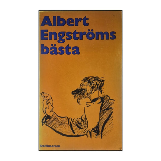Albert Engström: Albert Engströms Bästa