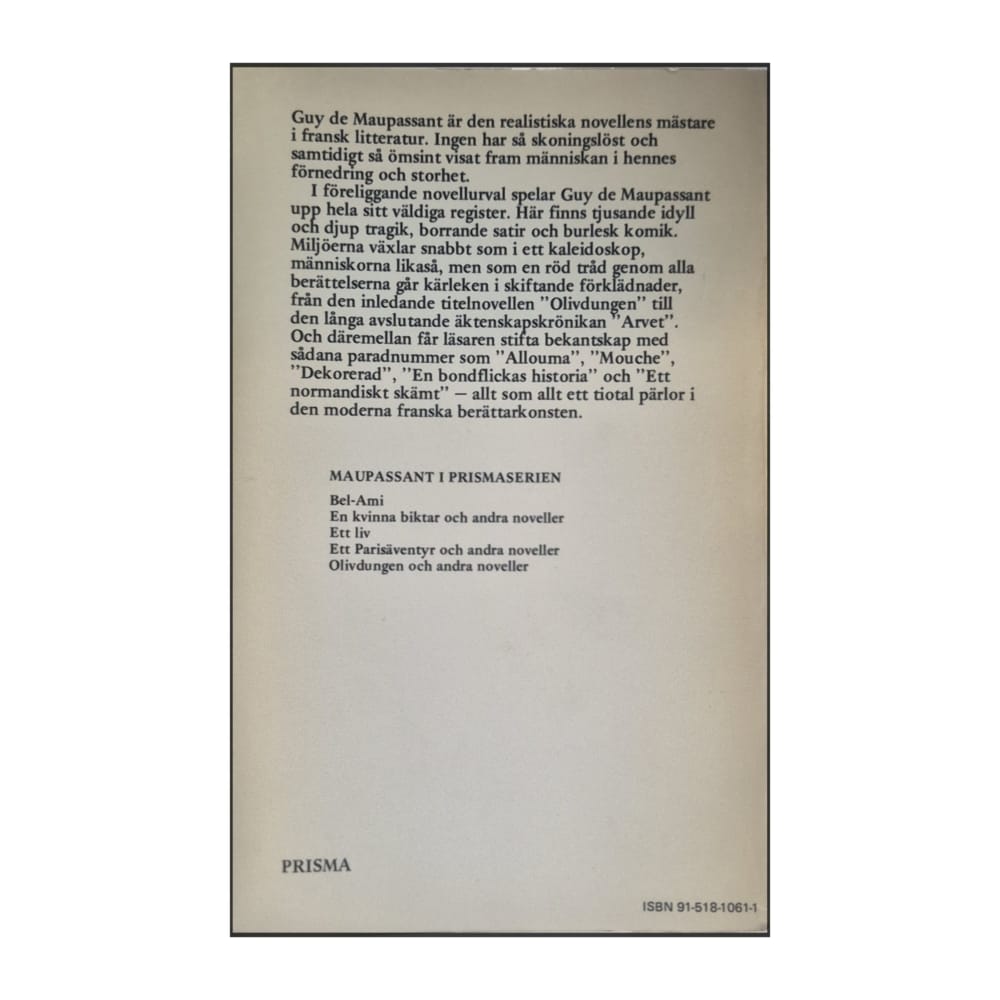Guy De Maupassant: Olivdungen Och Andra Noveller