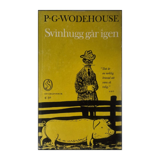 P. G. Wodehouse: Svinhugg Går Igen