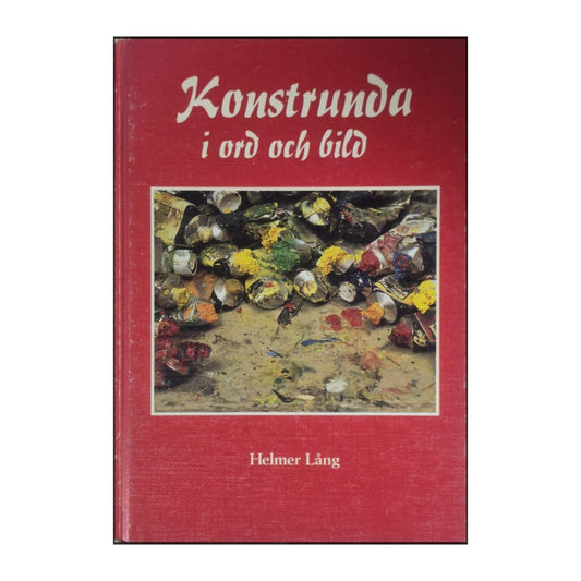 Helmer Lång: Konstrunda I Ord Och Bild