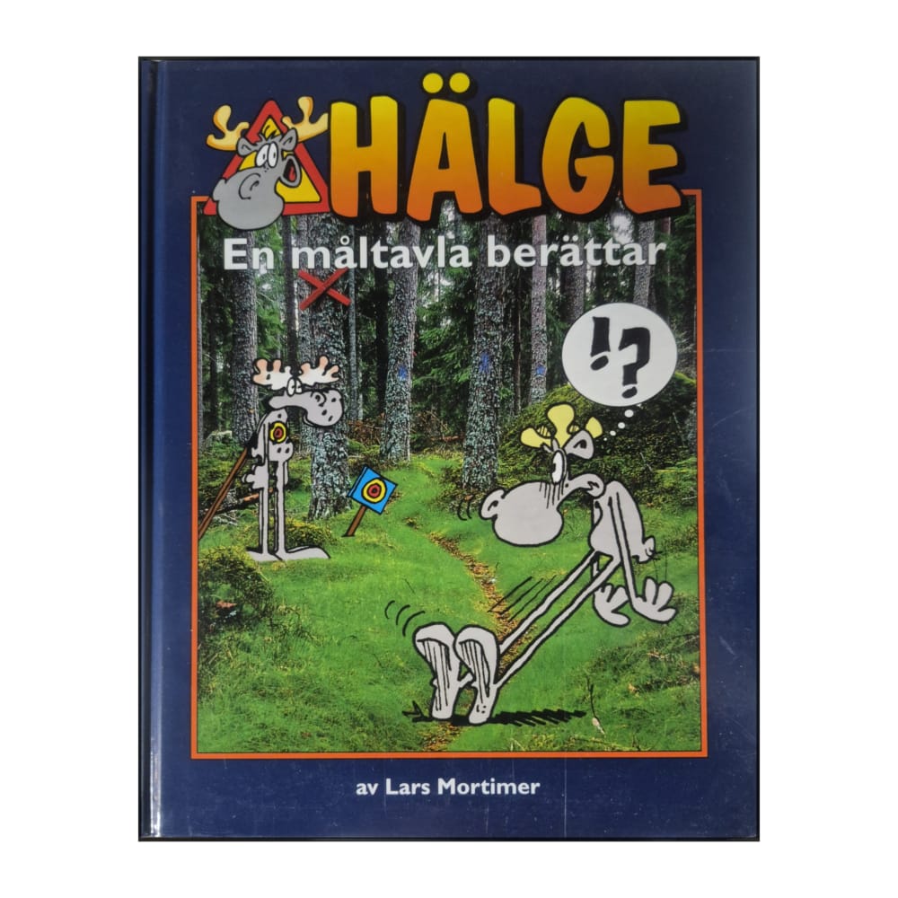 Hälge: En Måltavla Berättar