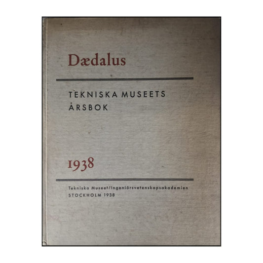 Dædalus: Tekniska Museets Årsbok 1938