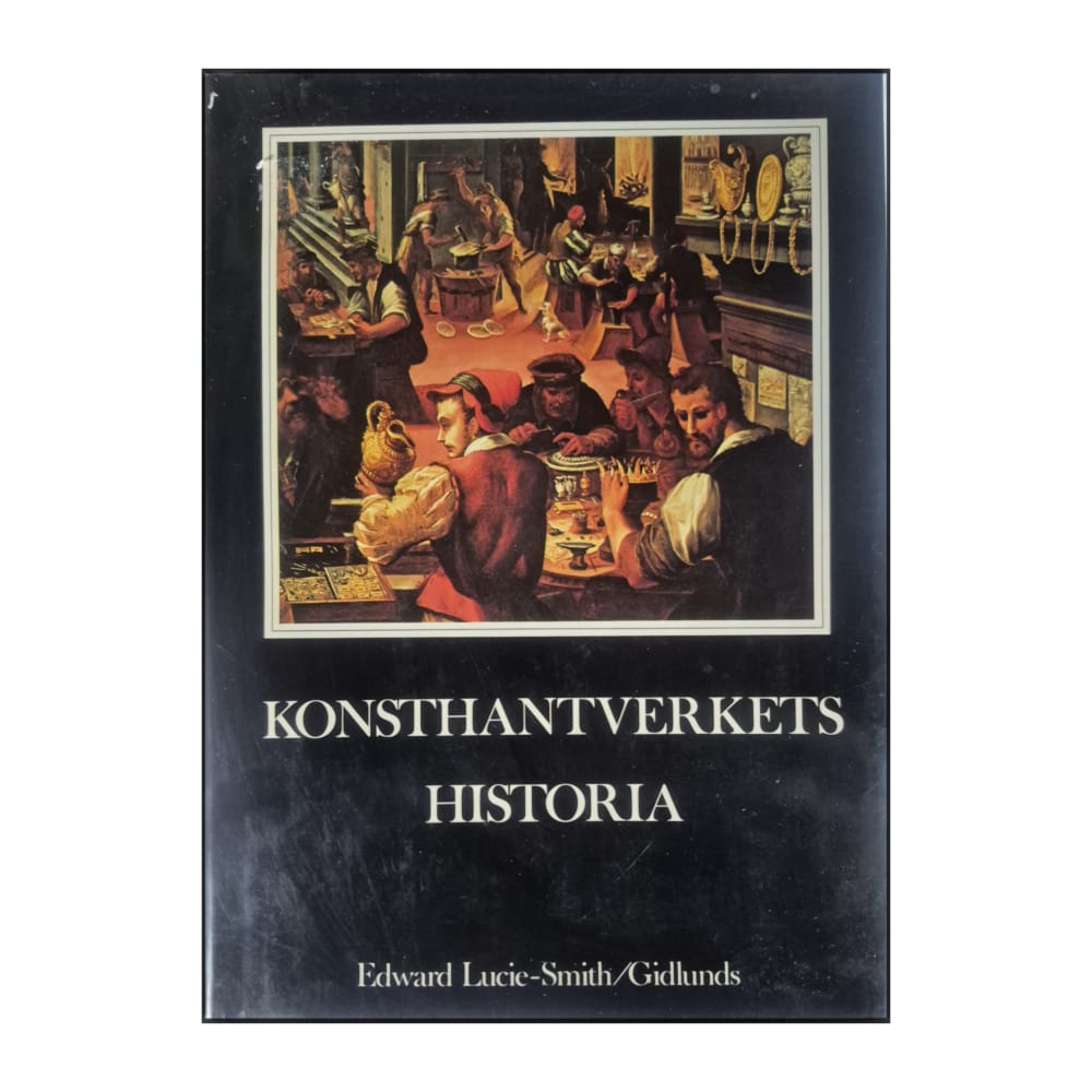 Edward Lucie-Smith: Konsthantverkets Historia
