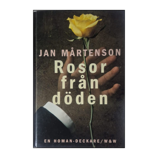 Jan Mårtenson: Rosor Från Döden