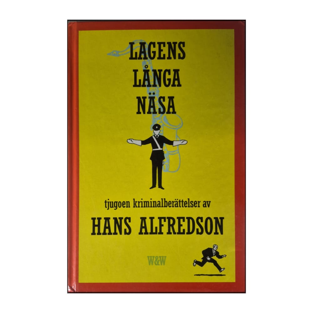 Hans Alfredson: Lagens Långa Näsa