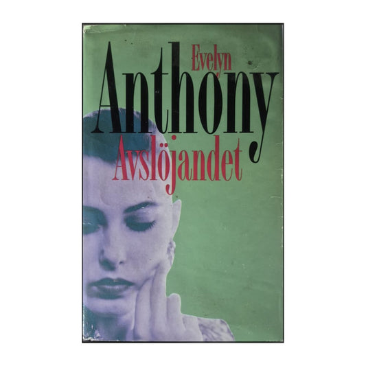 Evelyn Anthony: Avslöjandet
