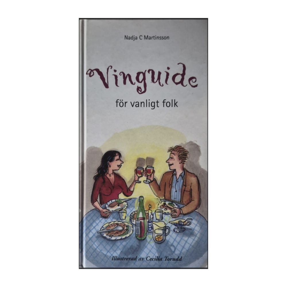 Nadja C Martinsson: Vinguide För Vanligt Folk