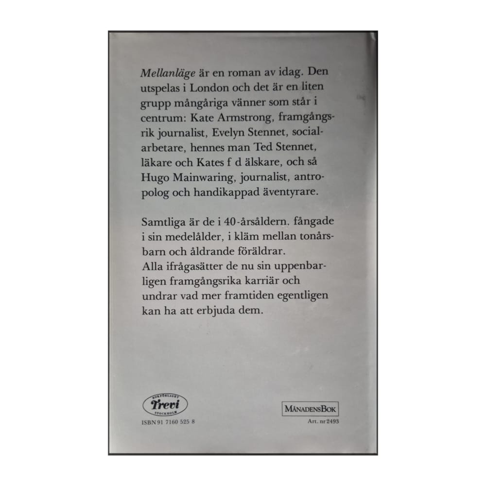 Margaret Drabble: Mellan-Läge