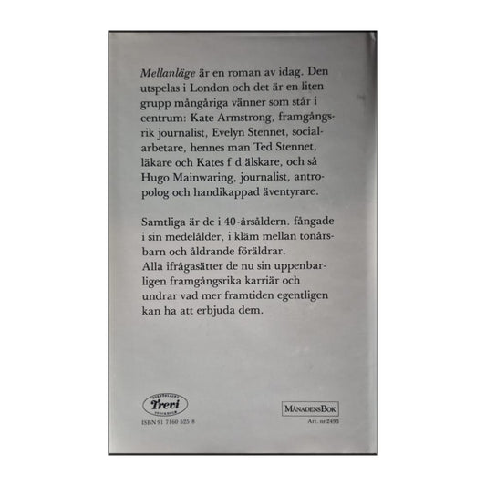 Margaret Drabble: Mellan-Läge