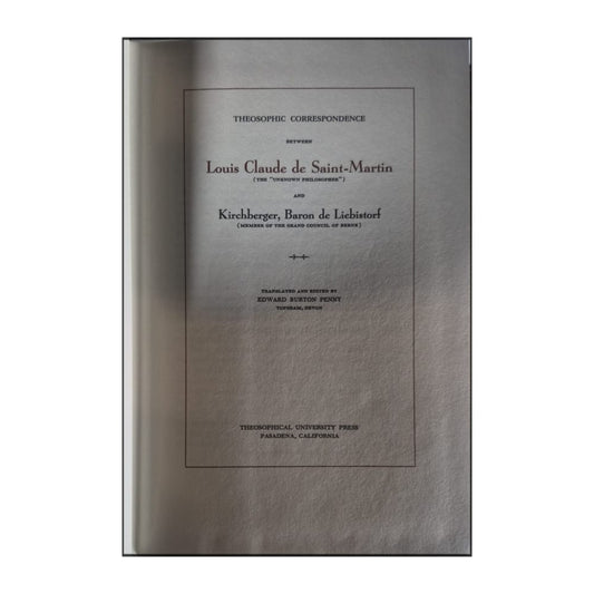 Louis Claude De Saint-Martin & Kirchberger: Theosophic Correspondence