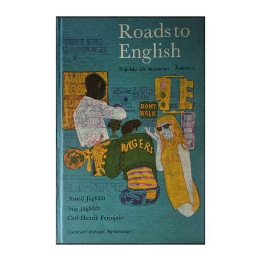 Astrid Jägfeldt & Stig Jägfeldt & Carl Henrik Fernquist: Roads To English