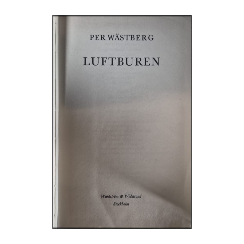 Per Wästberg: Luftburen