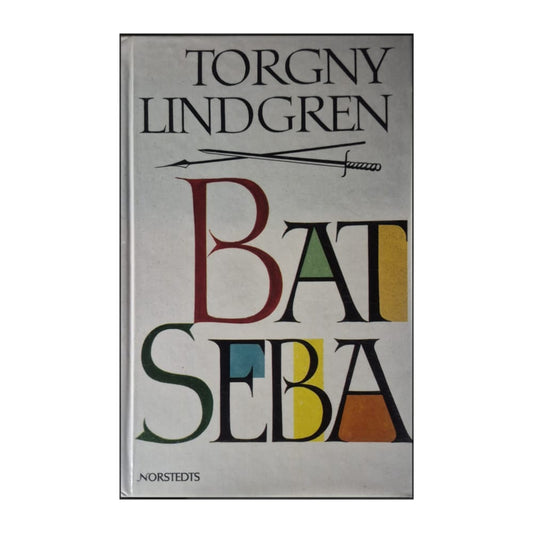 Torgny Lindgren: Bat Seba