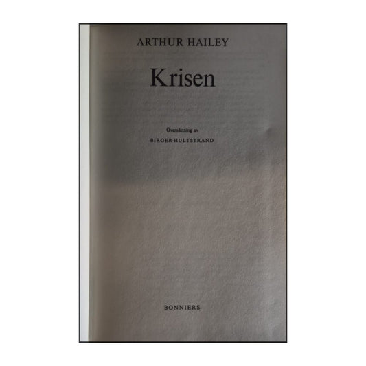 Arthur Hailey: Krisen