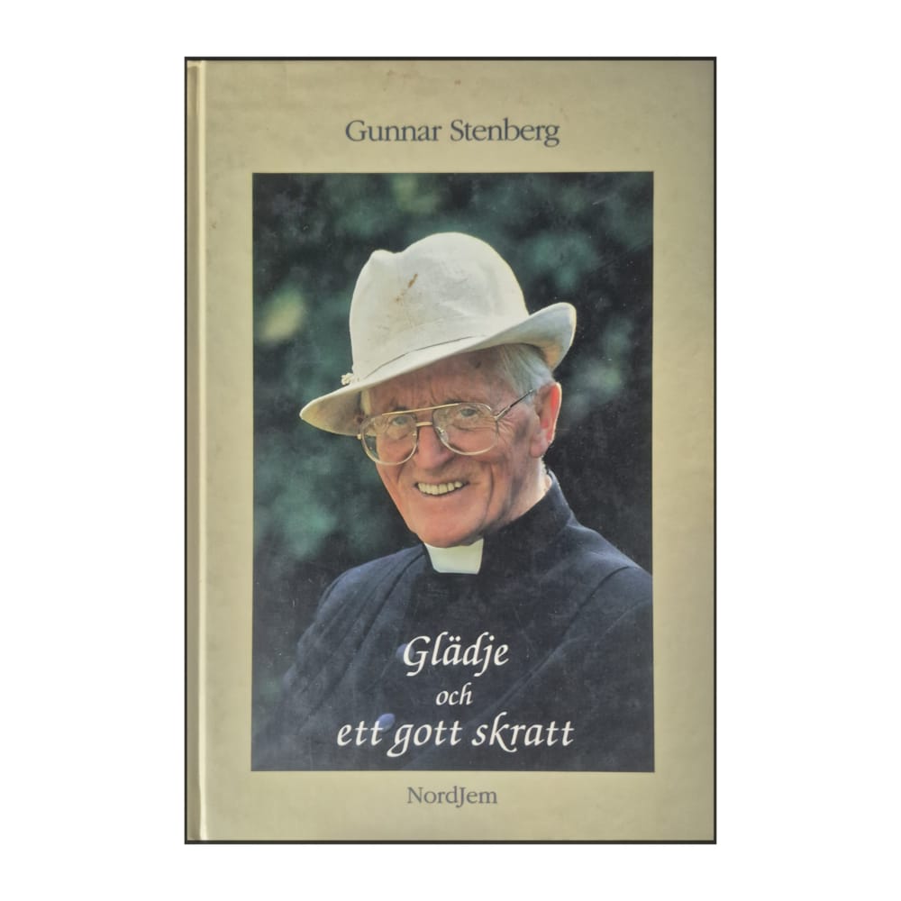Gunnar Stenberg: Glädje Och Ett Gott Skratt