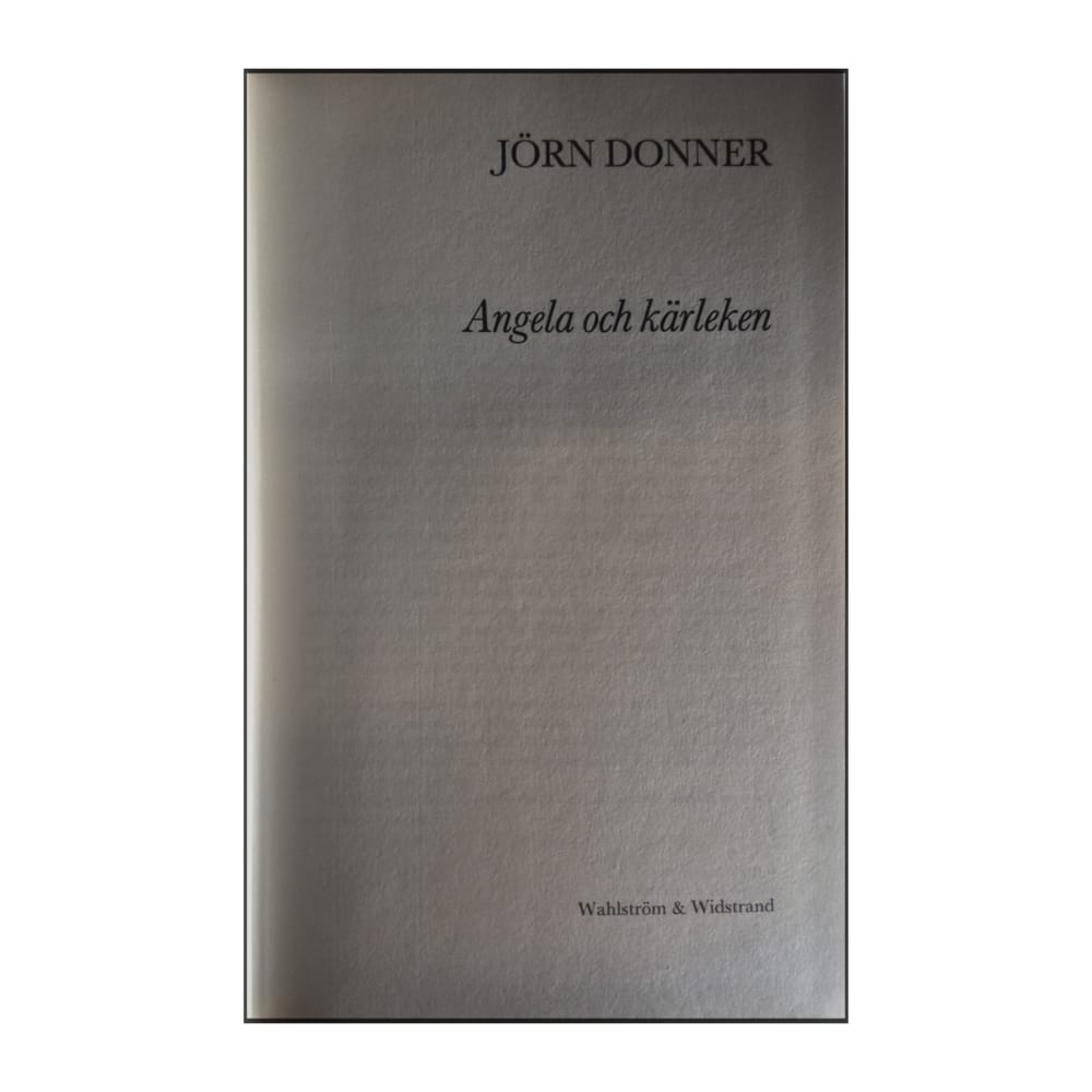 Jörn Donner: Angela Och Kärleken