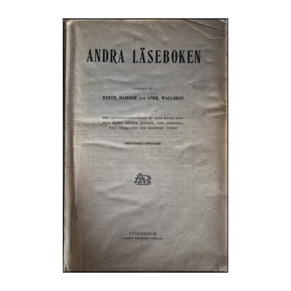 Bertil Hammer Och Andr. Wallgren: Andra Läseboken
