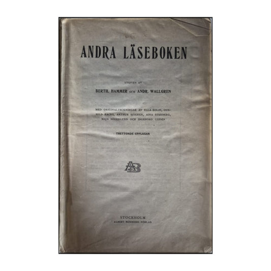 Bertil Hammer Och Andr. Wallgren: Andra Läseboken