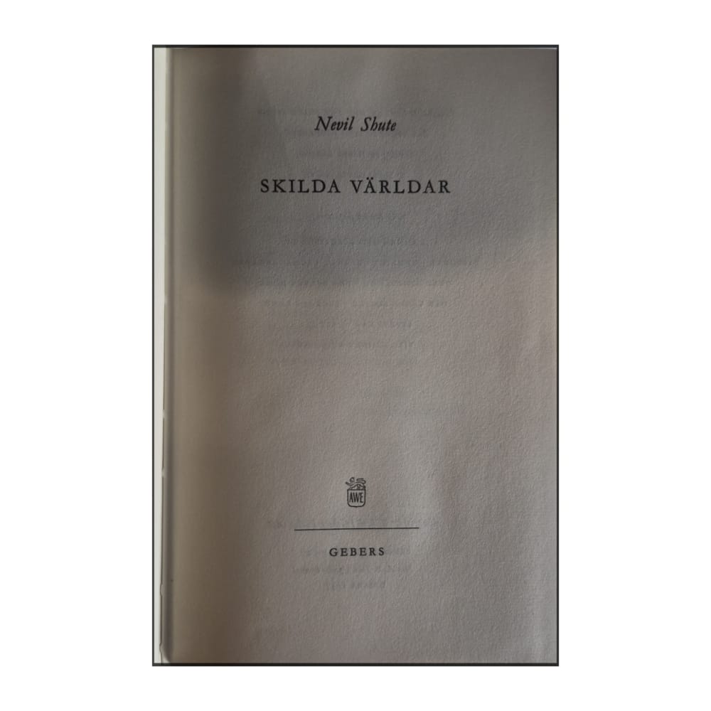 Nevil Shute: Skilda Världar