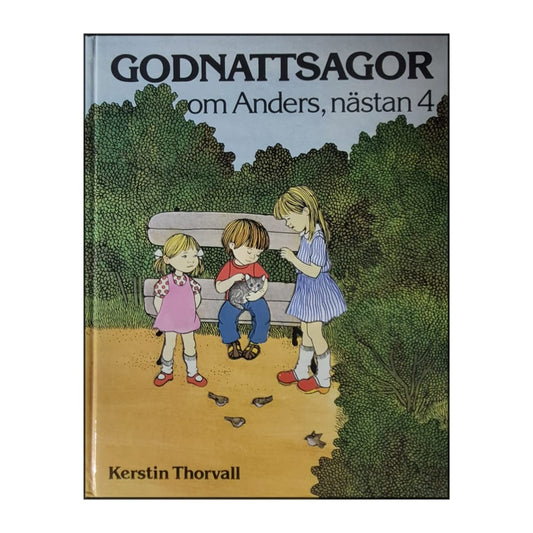 Kerstin Thorvall: Godnattsagor Om Anders Nästan 4