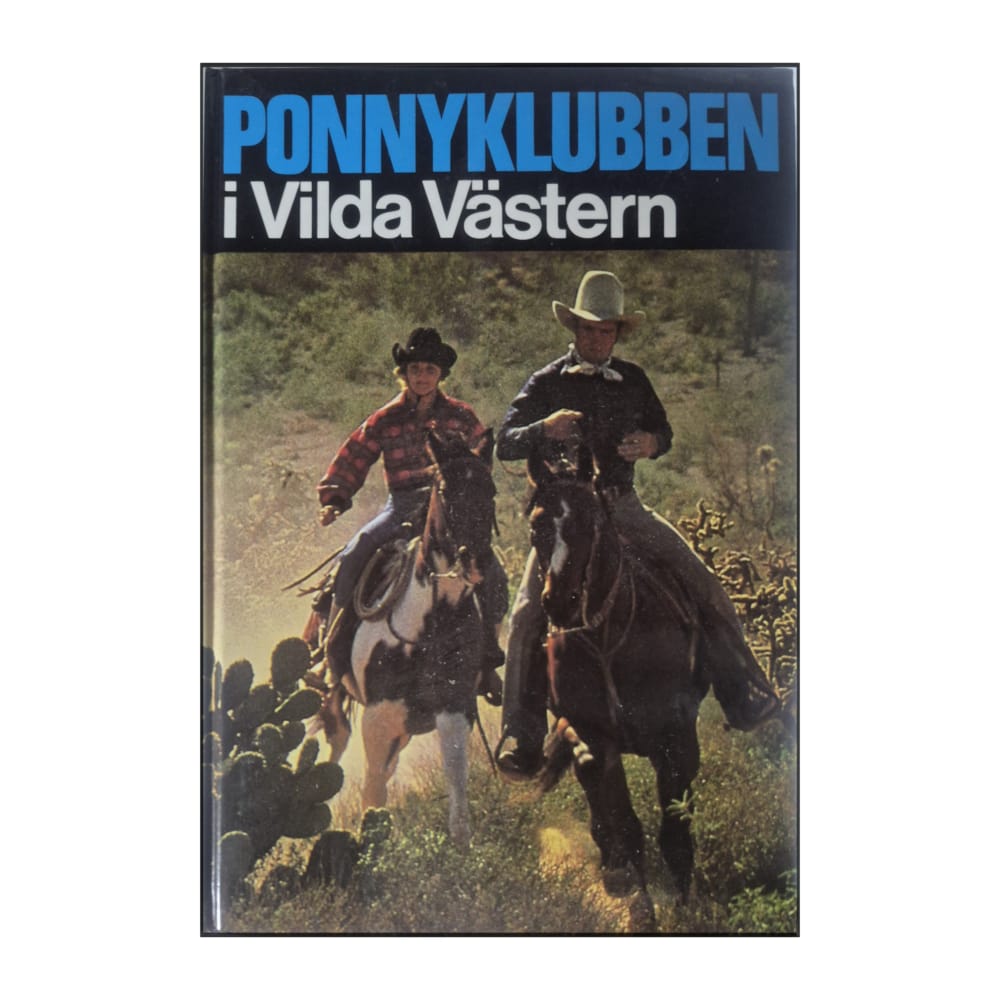 Ponnyklubben 18: I Vilda Västern
