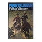 Ponnyklubben 18: I Vilda Västern