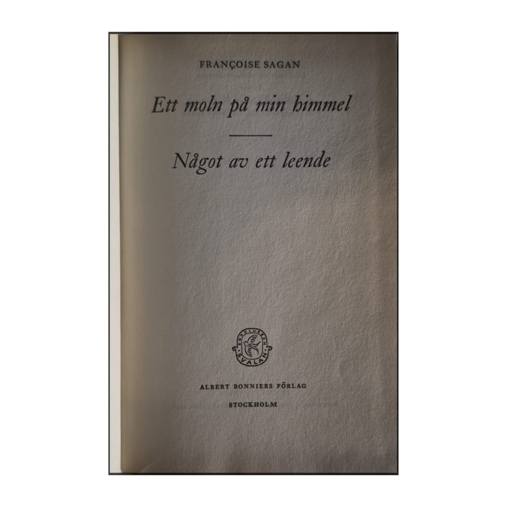 Françoise Sagan: Ett Moln På Min Himmel Något Av Ett Leende