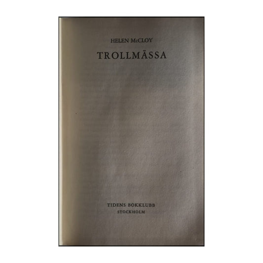 Helen Mccloy: Trollmässa