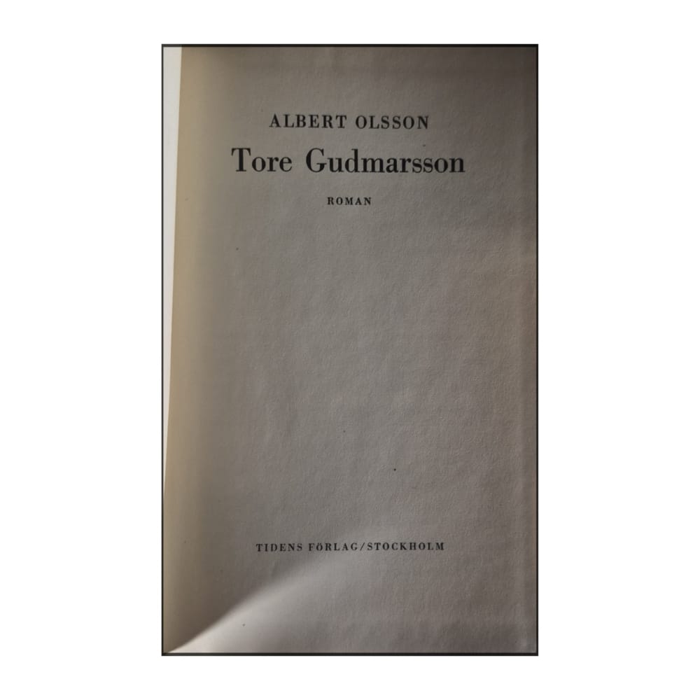 Albert Olsson: Tore Gudmarsson