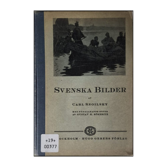 Carl Snoilsky: Svenska Bilder