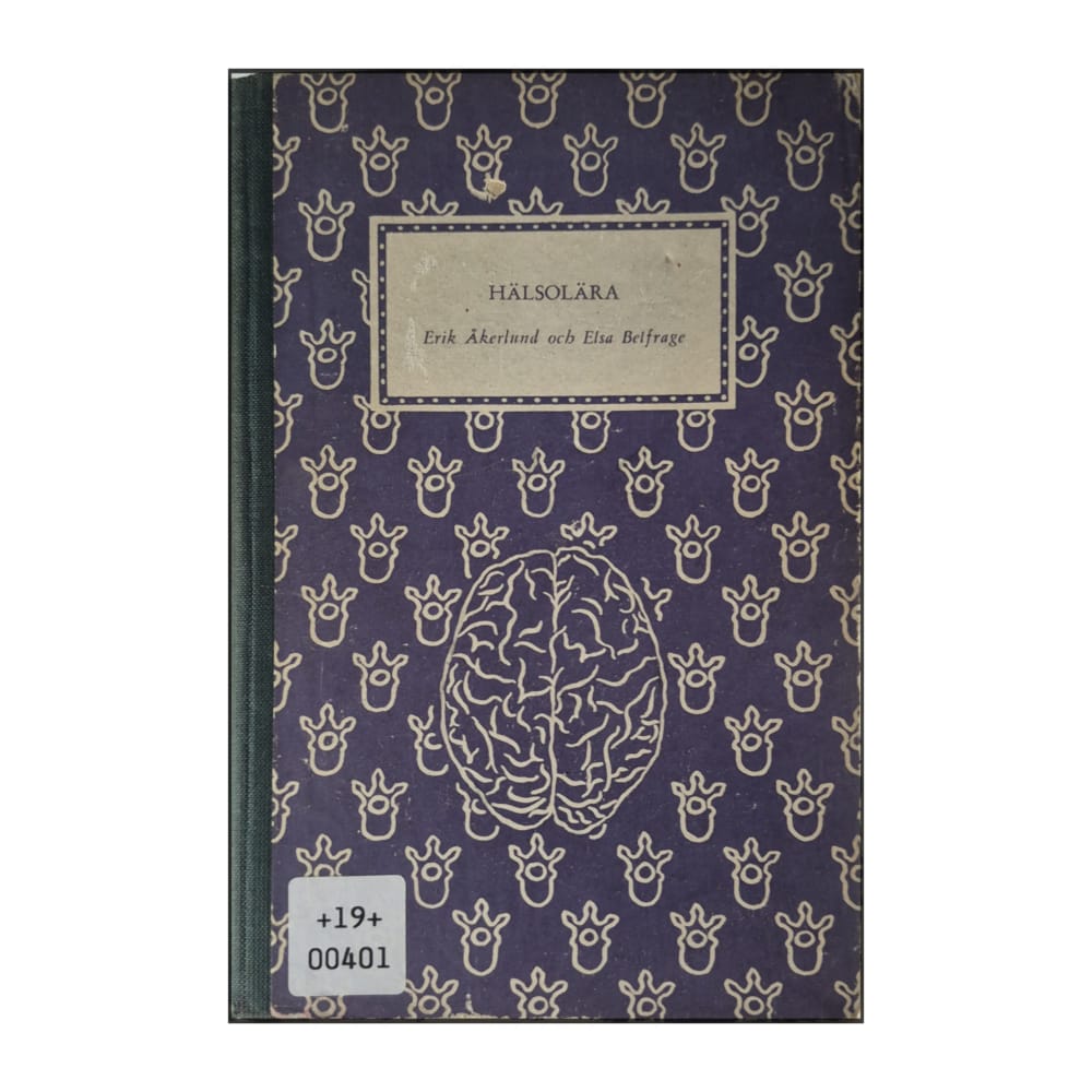 Erik Åkerlund & Elsa Belfrage: Hälsolära