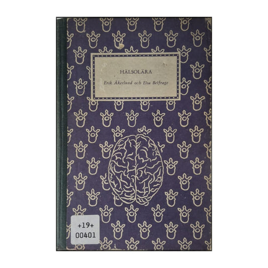 Erik Åkerlund & Elsa Belfrage: Hälsolära