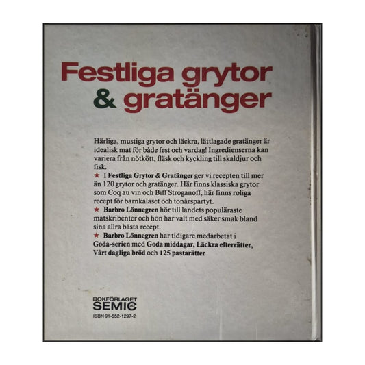 Barbro Lönnegren: Festliga Grytor & Gratänger