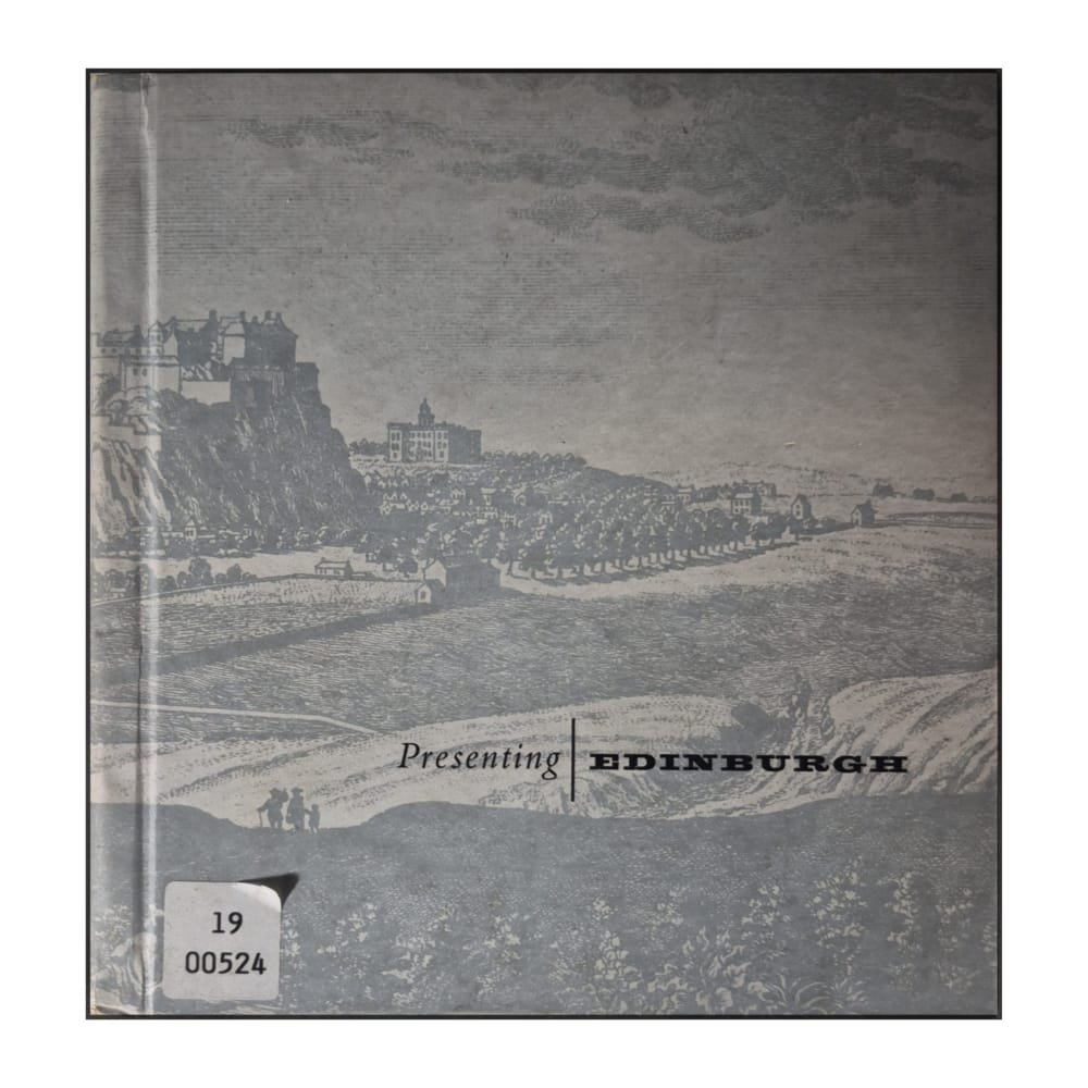 George Scott-Moncrieff: Presenting Edinburgh