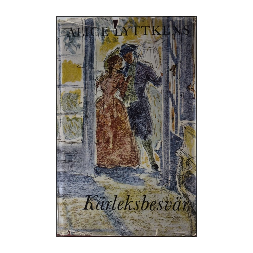 Alice Lyttkens: Kärleksbesvär