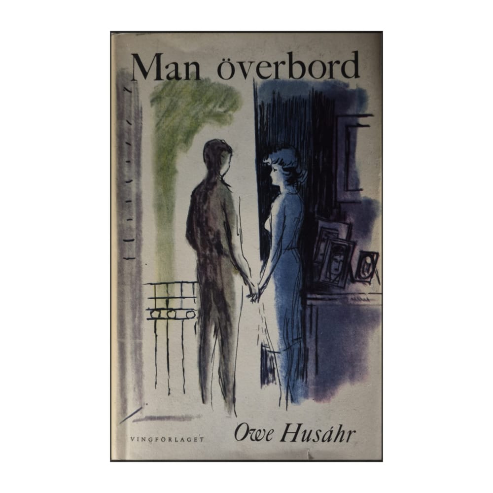 Owe Husáhr: Man Överbord