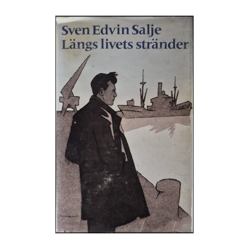 Sven Edvin Salje: Längs Livets Stränder
