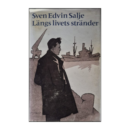 Sven Edvin Salje: Längs Livets Stränder