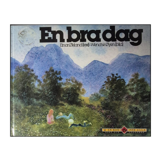 Einar Økland & Wenche Øyen: En Bra Dag