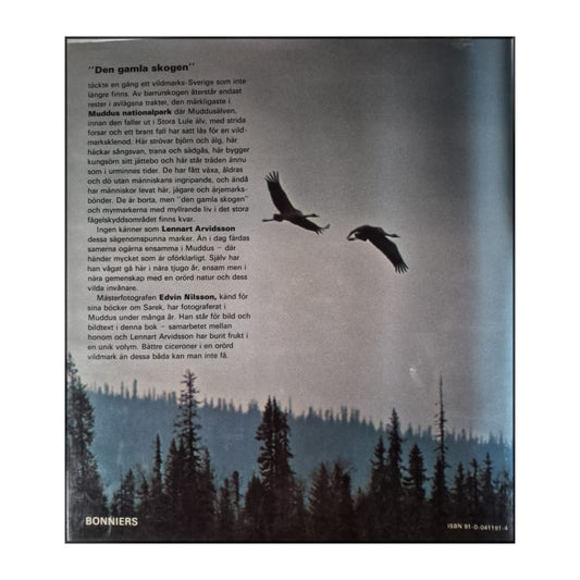 Edvin Nilsson & Lennart Arvidsson: Muddus: Den Gamla Skogen