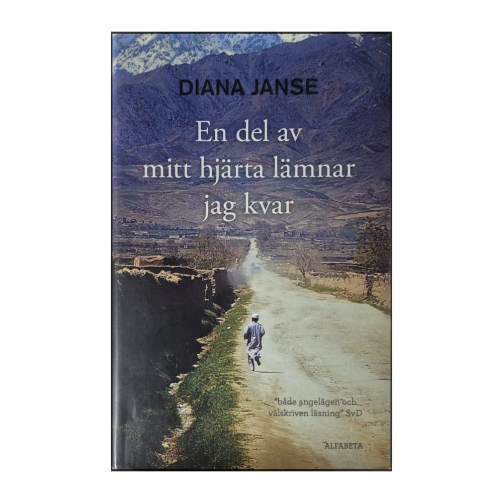 Diana Janse: En Del Av Mitt Hjärta Lämnar Jag Kvar