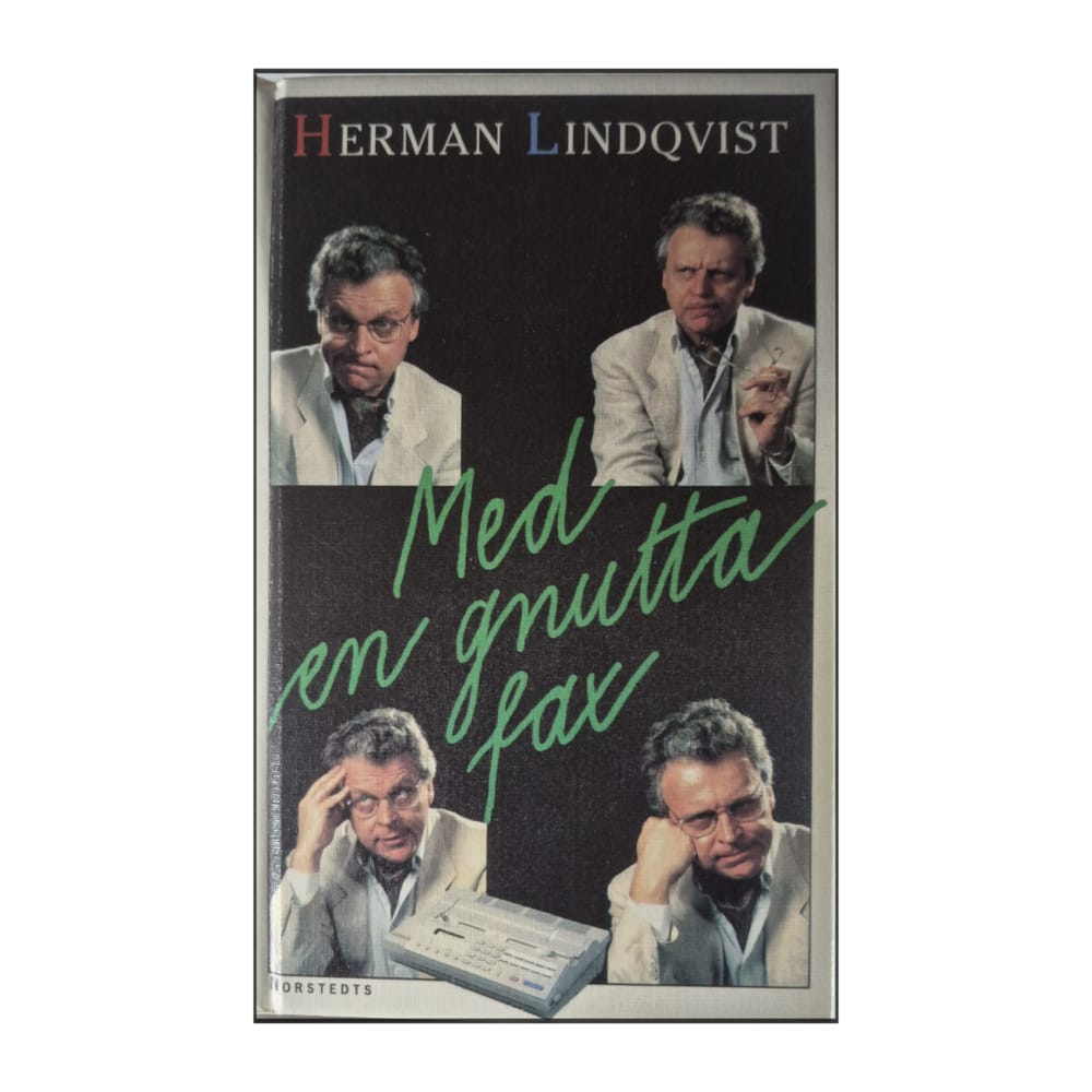 Herman Lindqvist: Med En Gnutta Fax