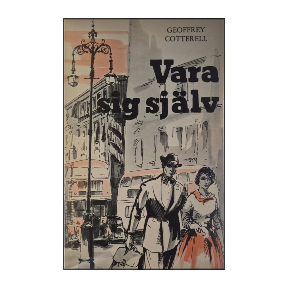 Geoffrey Cotterell: Vara Sig Själv