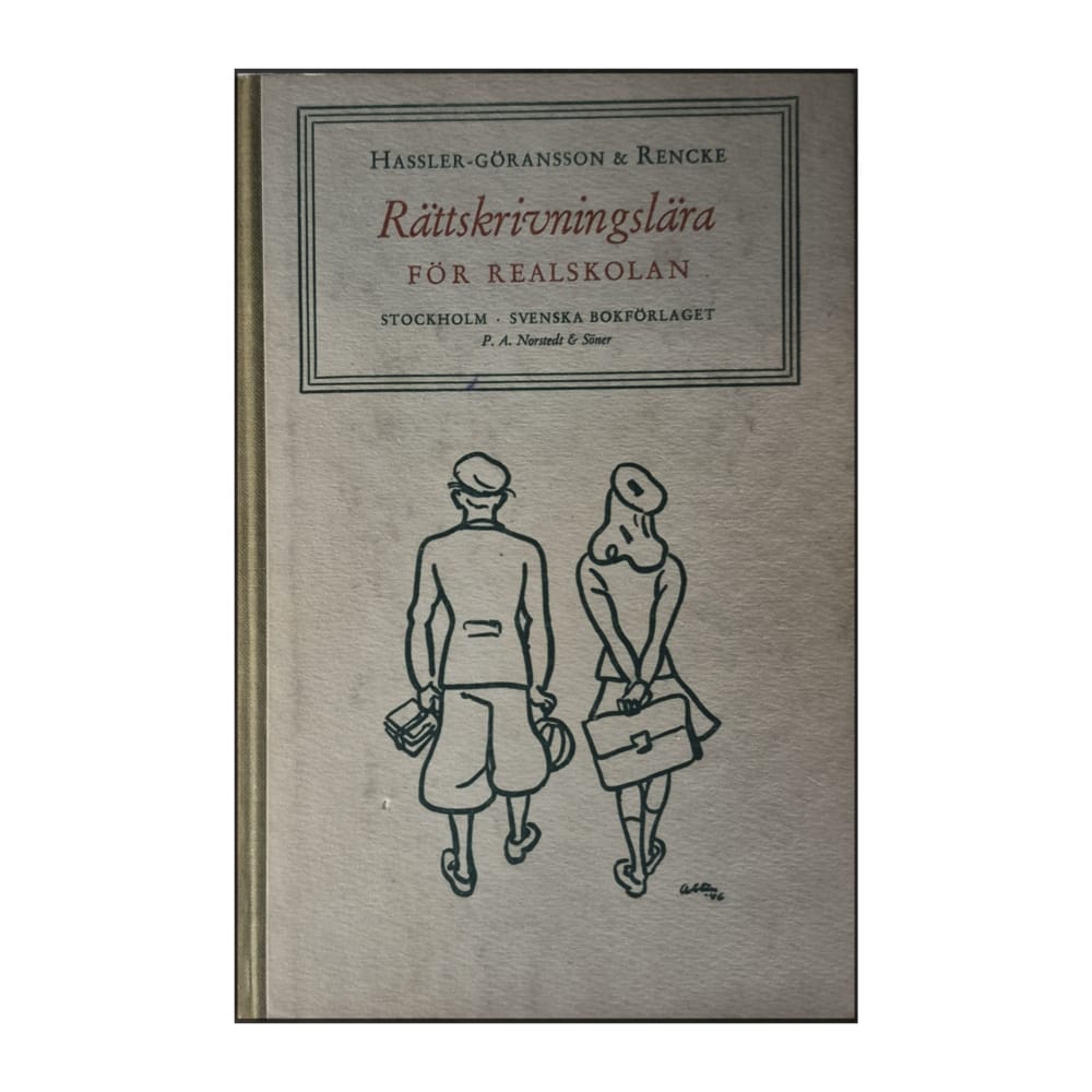 Carita Hassler-Göransson & Karl Rencke: Rättskrivningslära
