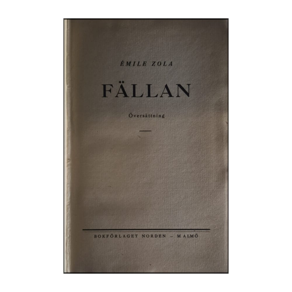 Émile Zola: Fällan