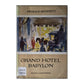 Arnold Bennett: Grand Hotel Babylon