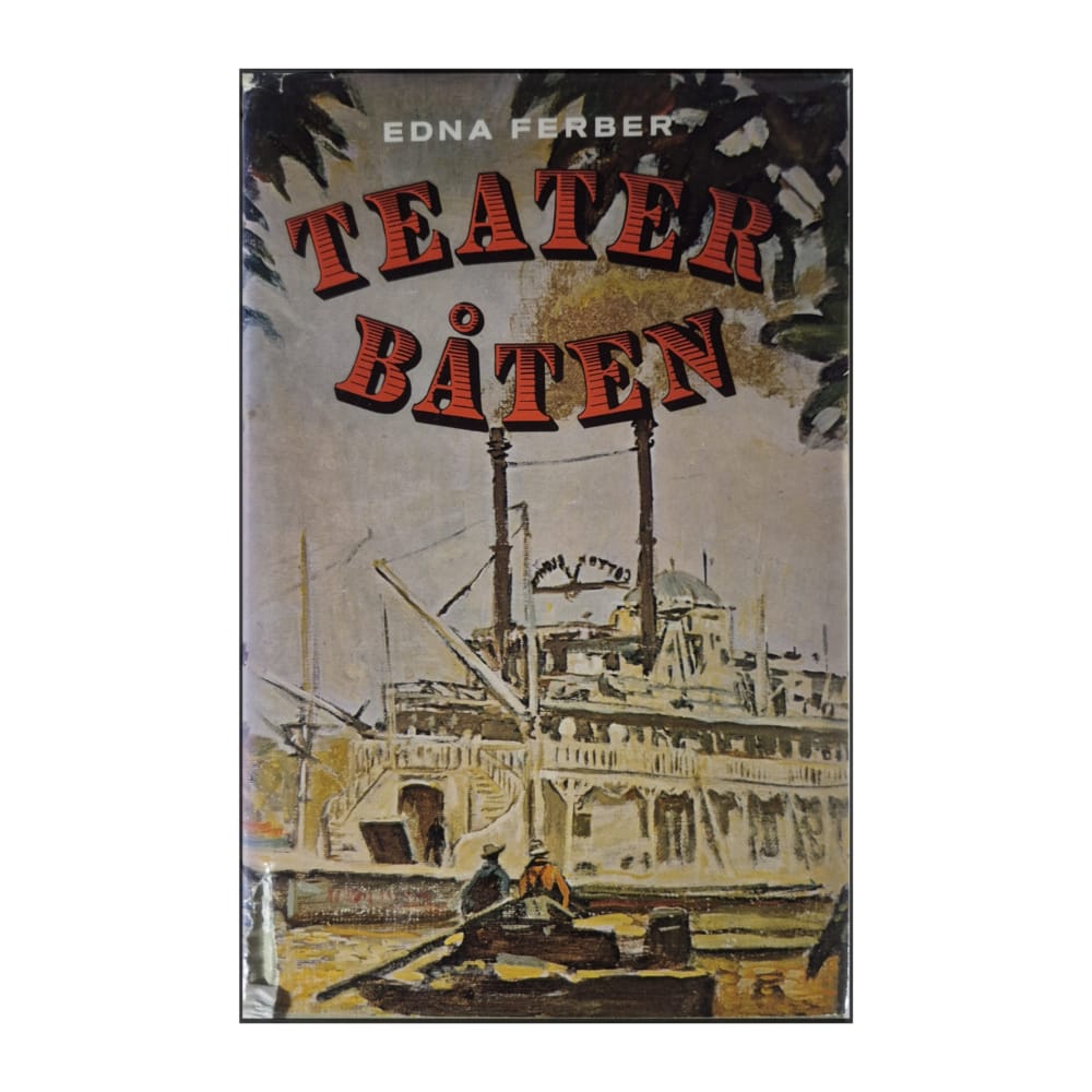 Edna Ferber: Teaterbåten