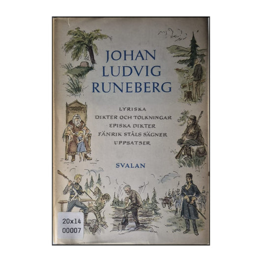Johan Ludvig Runeberg: Fänrik Ståls Sägner