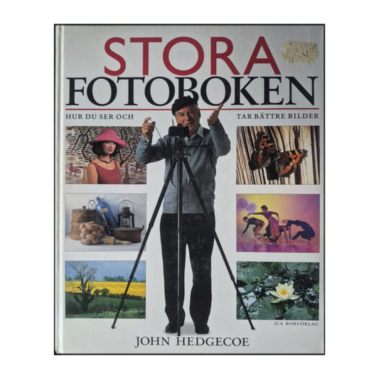 John Hedgecoe: Stora Fotoboken