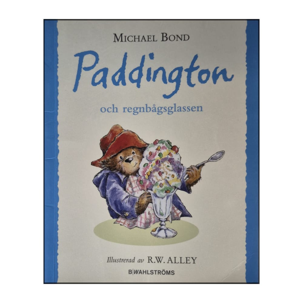 Michael Bond: Paddington Och Regnbågsglassen